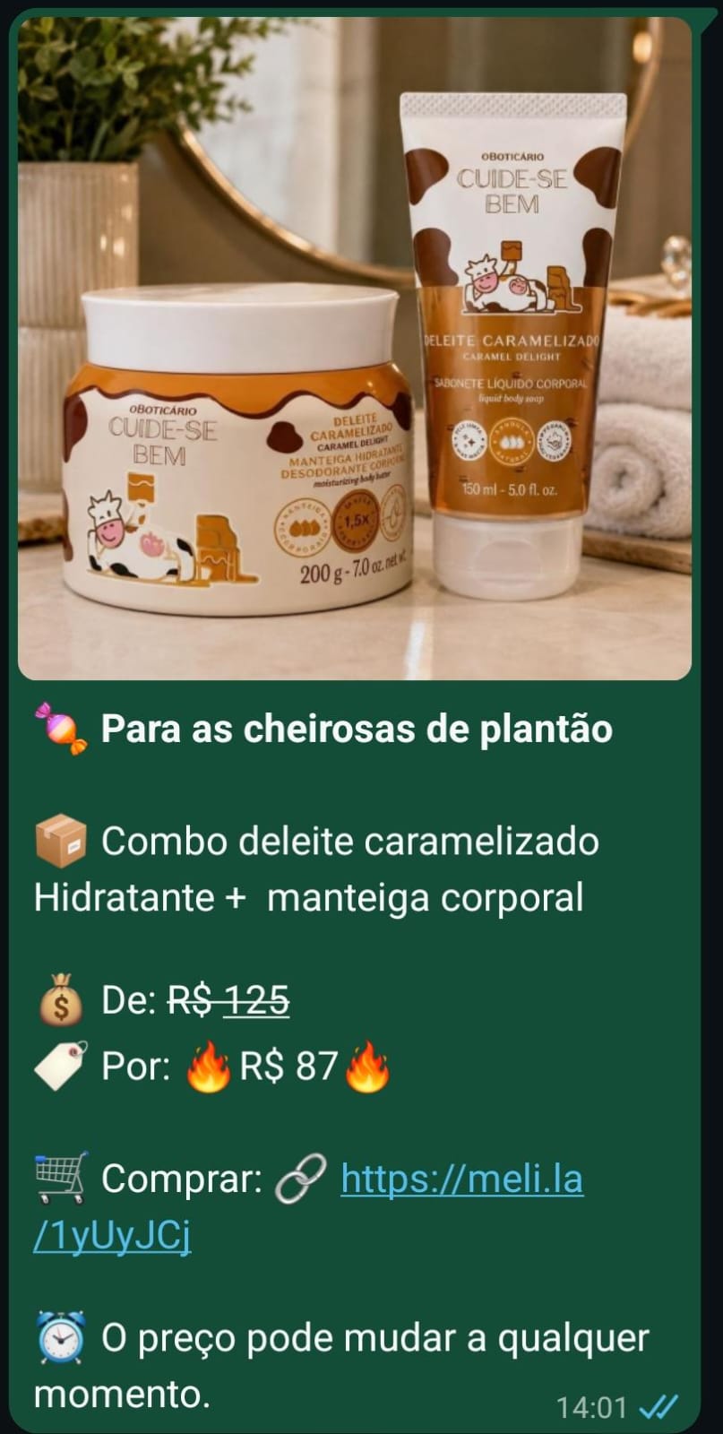 Mensagem de oferta de produtos corporais O Boticário Deleite Caramelizado.
